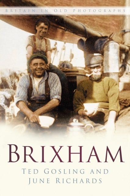 Brixham - Britain in Old Photographs