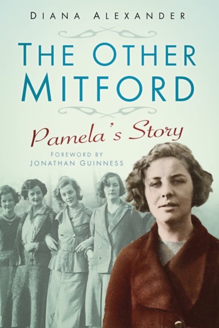 The Other Mitford - Pamela's Story