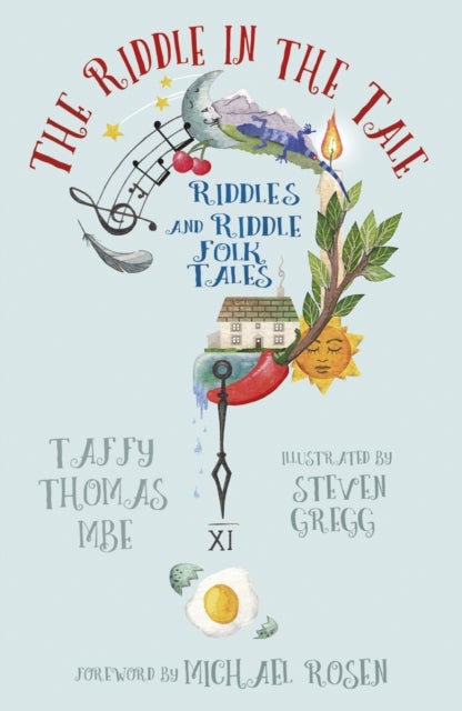 The Riddle in the Tale - Riddles and Riddle Folk Tales
