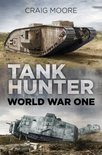 Tank Hunter - World War One