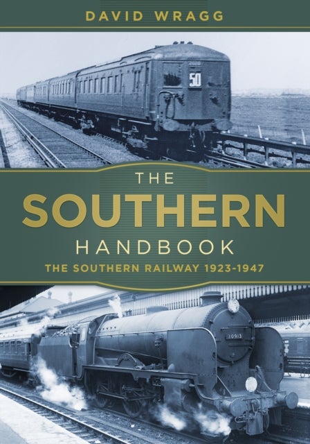 The Southern Handbook - The Southern Railway 1923-1947