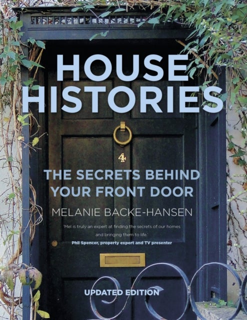 House Histories - The Secrets Behind Your Front Door