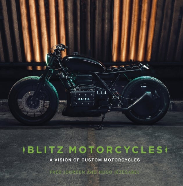 Blitz Motorcycles - A Vision of Custom Motorcycles