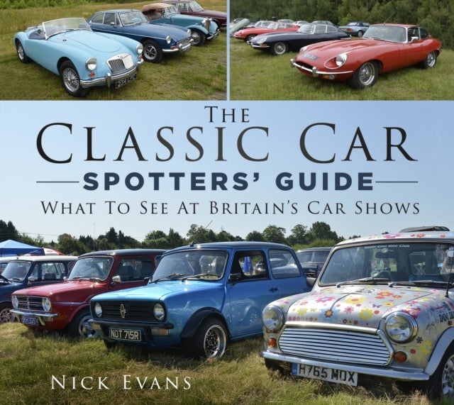 The Classic Car Spotters' Guide - What to See at Britain's Car Shows