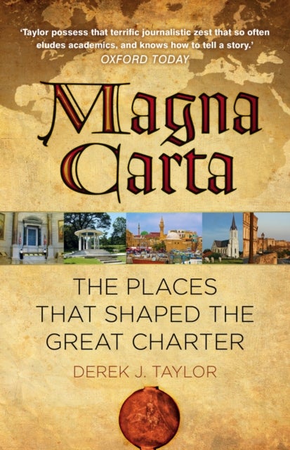 Magna Carta - The Places that Shaped the Great Charter