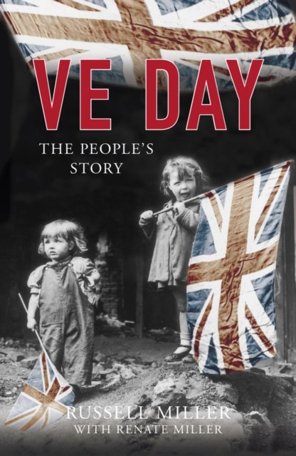 VE Day - The People's Story