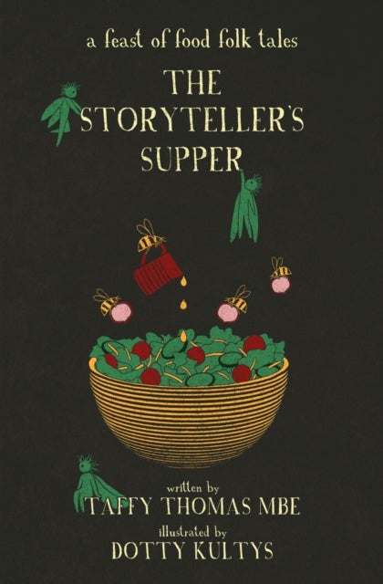 The Storyteller's Supper - A Feast of Food Folk Tales