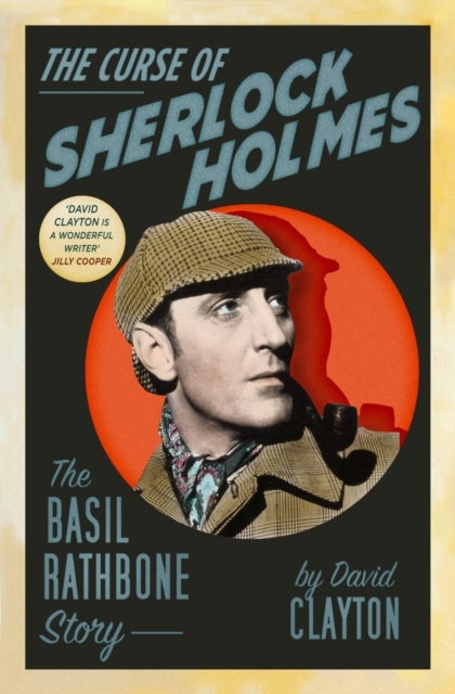 The Curse of Sherlock Holmes - The Basil Rathbone Story