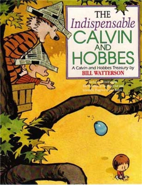 The Indispensable Calvin And Hobbes - Calvin & Hobbes Series: Book Eleven