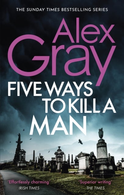 Five Ways To Kill A Man - Book 7 in the Sunday Times bestselling detective series
