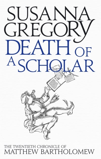 Death of a Scholar - The Twentieth Chronicle of Matthew Bartholomew
