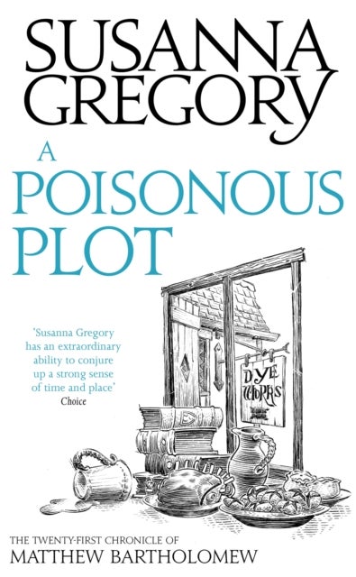 A Poisonous Plot - The Twenty First Chronicle of Matthew Bartholomew