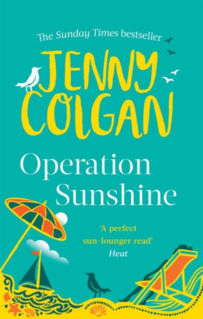 Operation Sunshine - From the bestselling author of feel-good romance