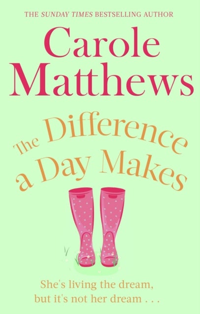 The Difference a Day Makes - The moving, uplifting novel from the Sunday Times bestseller