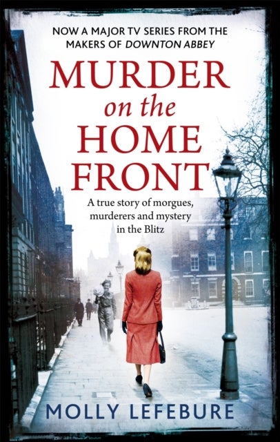 Murder on the Home Front - a gripping murder mystery set during the Blitz - now on Netflix!