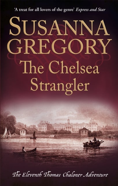 The Chelsea Strangler - The Eleventh Thomas Chaloner Adventure