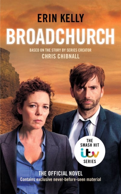 Broadchurch (Series 1) - the novel inspired by the BAFTA award-winning ITV series, from the Sunday Times bestselling author