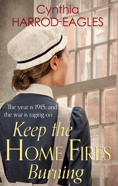 Keep the Home Fires Burning - War at Home, 1915