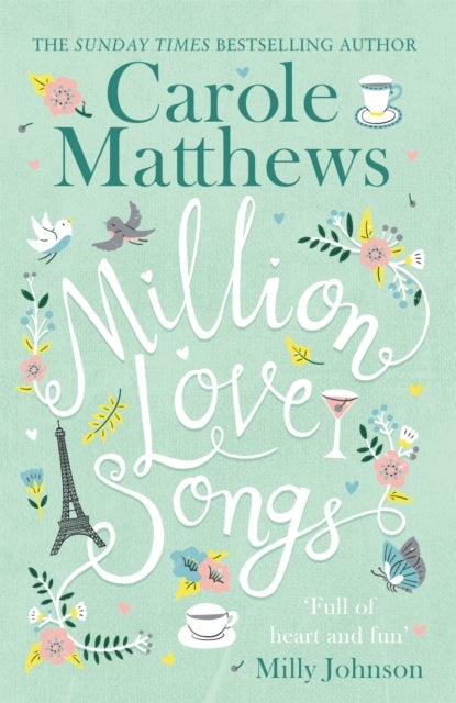 Million Love Songs - The laugh-out-loud, feel-good read from the Sunday Times bestseller
