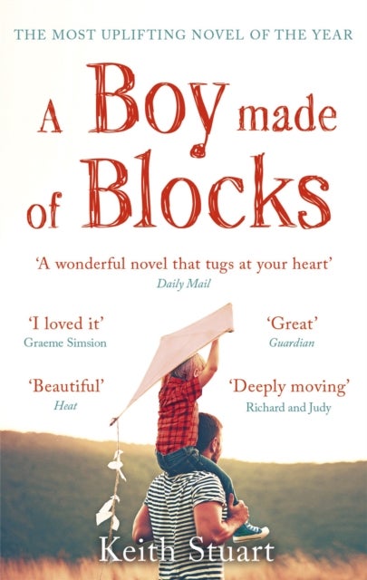 A Boy Made of Blocks - The most uplifting novel of the year