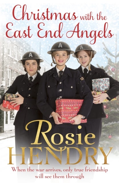 Christmas with the East End Angels - The perfect festive and nostalgic wartime saga to settle down with this Christmas!