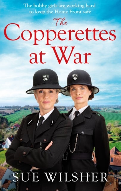 The Copperettes at War - A heart-warming First World War saga about love, loss and friendship