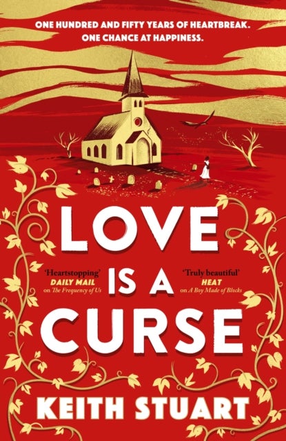 Love is a Curse - A spellbinding, gothic love story for 2025, from the Richard and Judy bestselling author of A Boy Made of Blocks