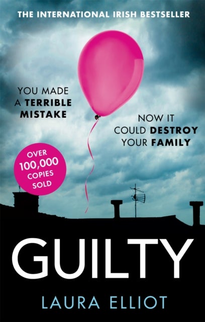 Guilty - A gripping psychological thriller that will have you hooked