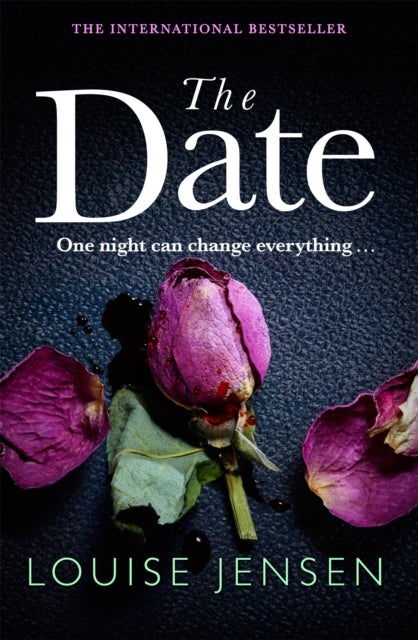 The Date - An unputdownable psychological thriller with a breathtaking twist