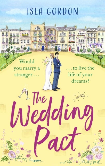 The Wedding Pact - the hilarious fake-dating summer romance you won't want to miss!