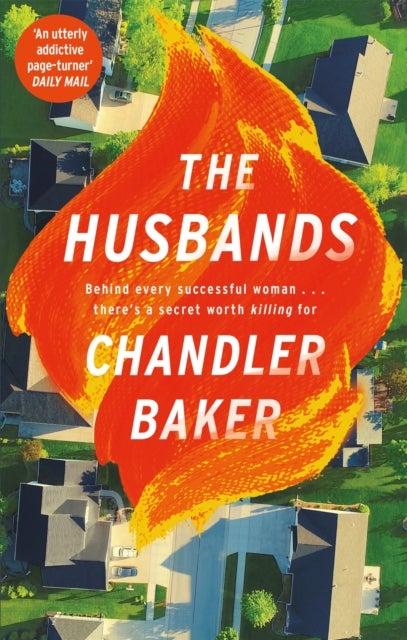 The Husbands - An utterly addictive page-turner from the New York Times and Reese Witherspoon Book Club bestselling author