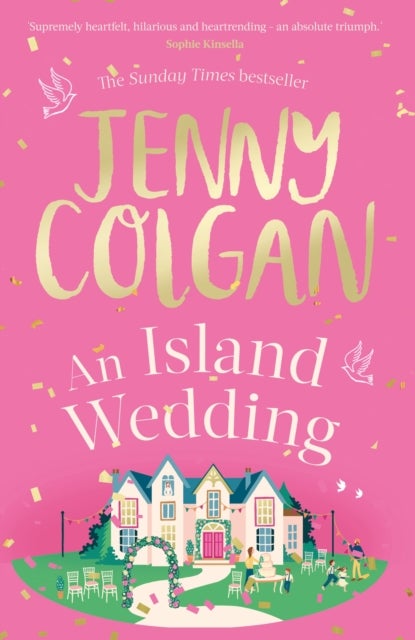 An Island Wedding - From the bestselling author of feel-good romance