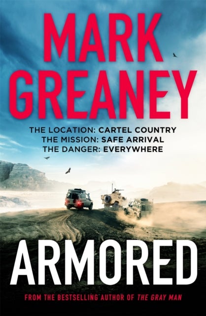 Armored - The thrilling new action series from the author of The Gray Man