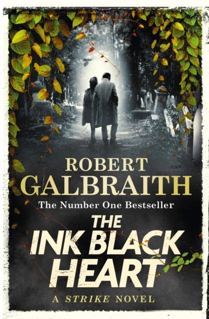 The Ink Black Heart - The Number One international bestseller (Strike 6)