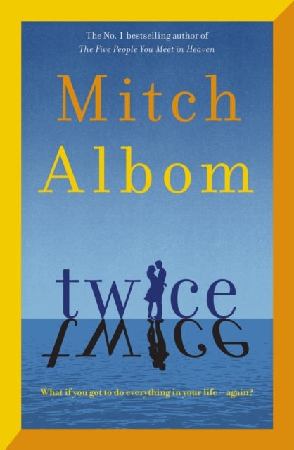 Twice - A beautiful and heart-breaking love story from one of the world's greatest and bestselling storytellers