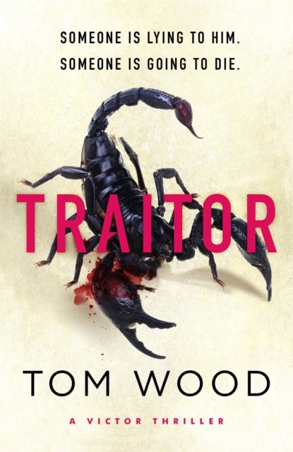 Traitor - The most twisty, action-packed action thriller of the year