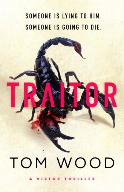Traitor - The most twisty, action-packed action thriller of the year