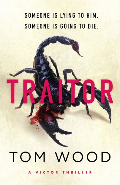 Traitor - The most twisty, action-packed action thriller of the year