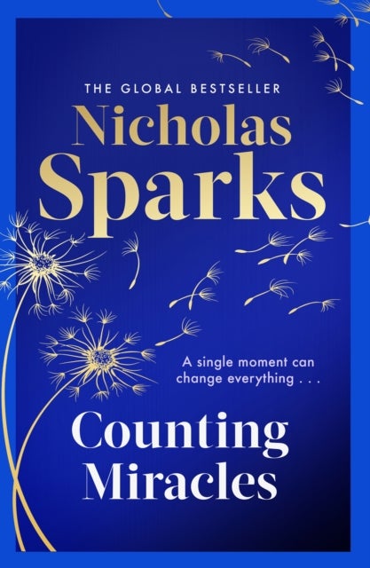 Counting Miracles - the brand-new heart-breaking yet uplifting novel from the author of global bestseller, THE NOTEBOOK