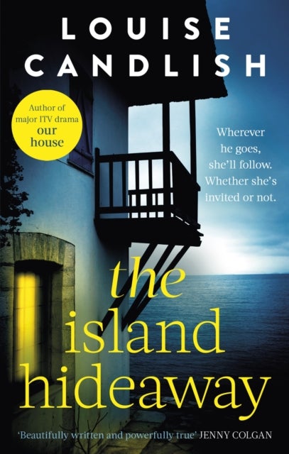 The Island Hideaway - The unforgettable debut novel from the Sunday Times bestselling author of Our House