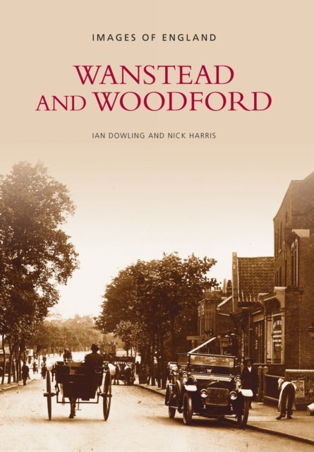 Wanstead and Woodford - Images of England