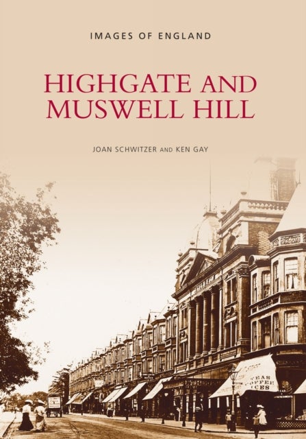 Highgate and Muswell Hill - Images of England