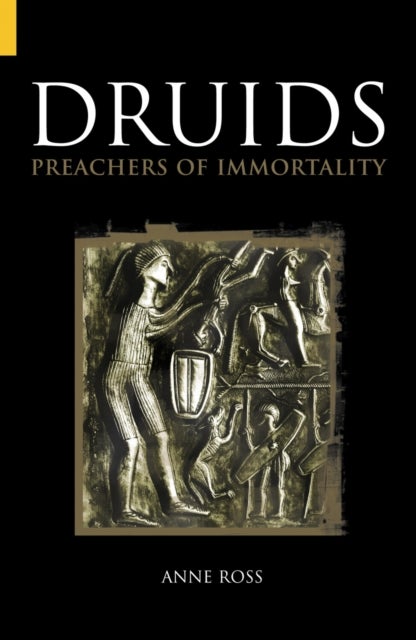 Druids - Preachers of Immortality