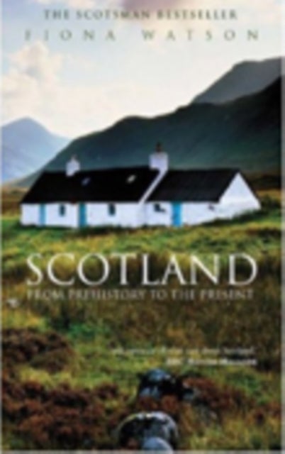 Scotland from Prehistory to the Present
