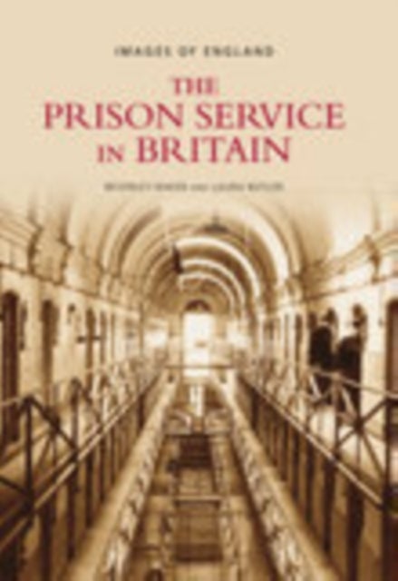 The Prison Service in Britain - Images of England