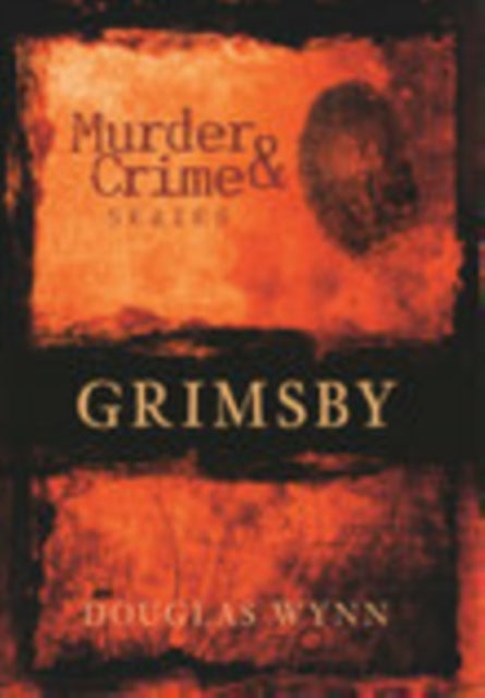 Murder and Crime Grimsby
