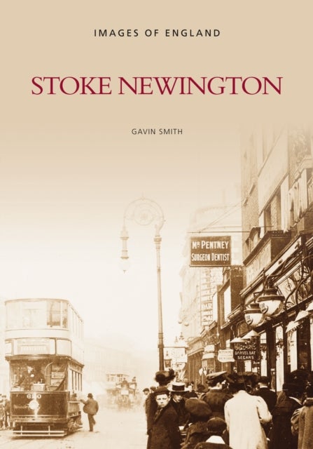 Stoke Newington - Images of England