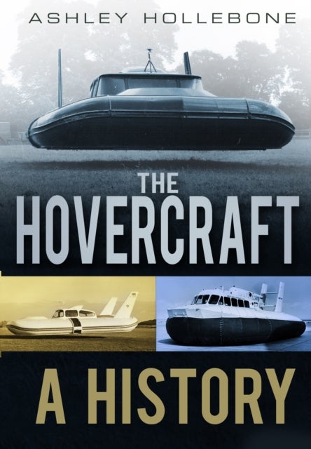 The Hovercraft - A History