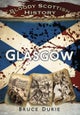 Bloody Scottish History: Glasgow