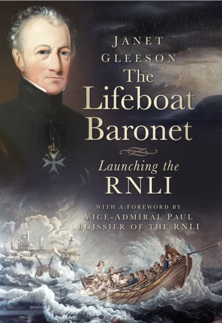 The Lifeboat Baronet - Launching the RNLI